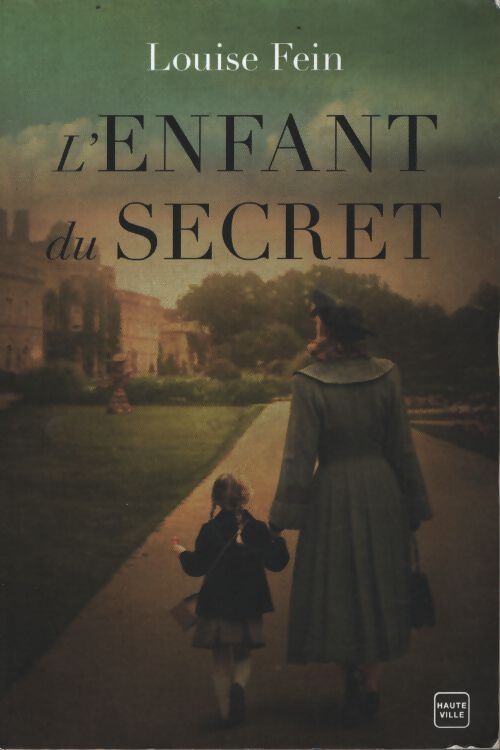 L'enfant du secret - Louise Fein - Livre