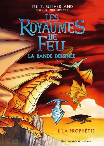 LES ROYAUMES DE FEU EN BANDE DESSINEE - 1 LA prophétie T1 - TUi T. Sutherland - Livre