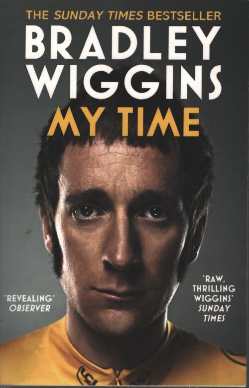 Bradley wiggins - my time : An autobiography - Bradley Wiggins - Livre
