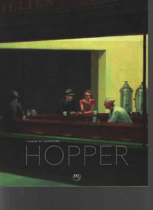 Hopper - album de l'exposition - Collectif - Livre