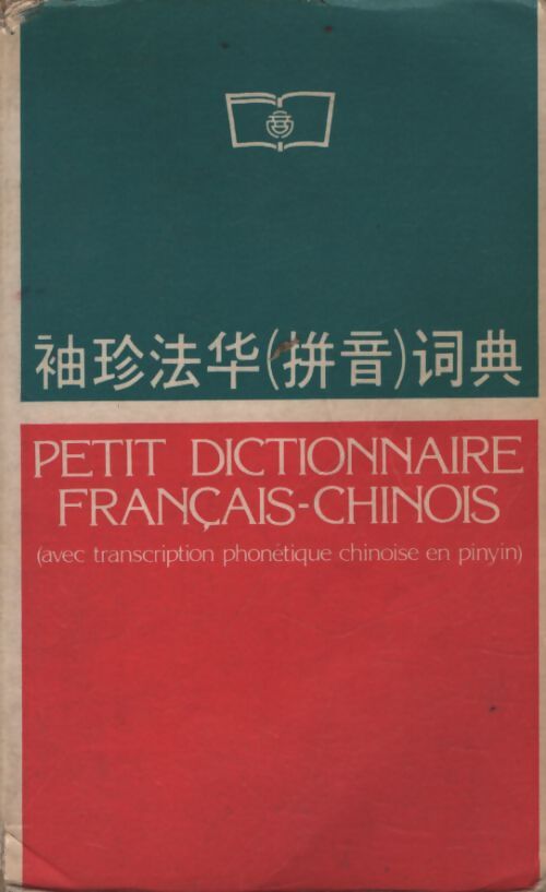 Petit dictionnaire français-chinois - Collectif - Livre