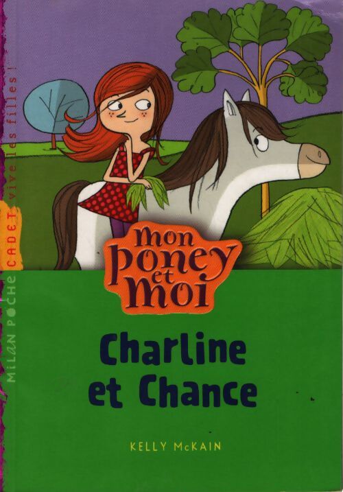 Charline et chance - Kelly McKain - Livre