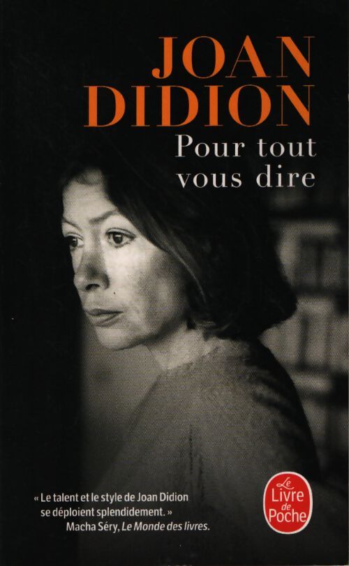 Pour tout vous dire - Joan Didion - Livre
