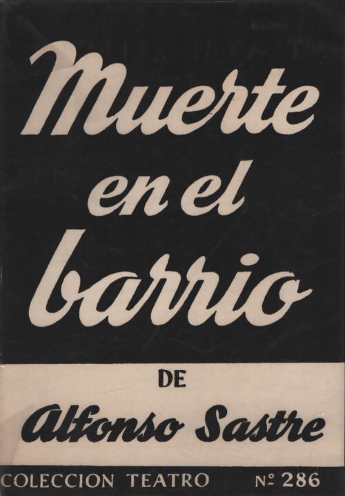 Muerte en el barrio - Alfonsp Sastre - Livre
