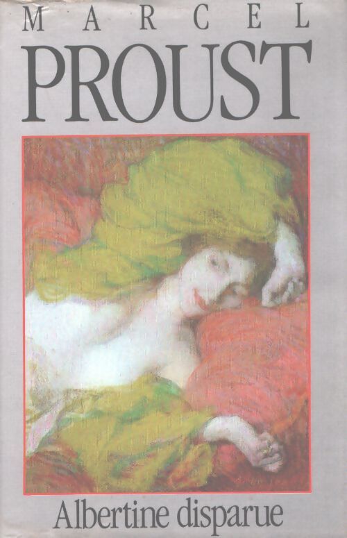 Albertine disparue - Marcel Proust - Livre