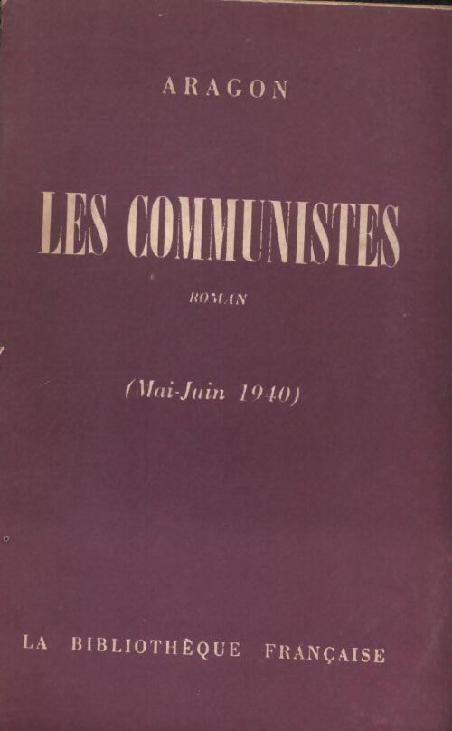 Les communistes Tome II - Louis Aragon - Livre