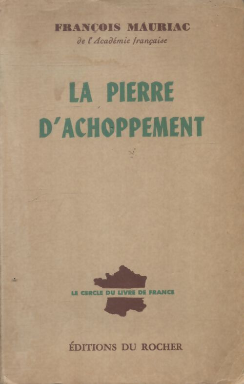 La pierre d'achoppement - François Mauriac - Livre