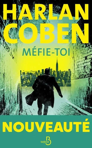 Méfie-toi - Harlan Coben - Livre