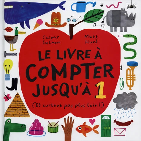 LE LIVRE A COMPTER JUSQU'A 1 - Caspar Salmon - Livre