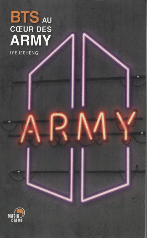 BTS au coeur des army - Jeeheng Lee - Livre
