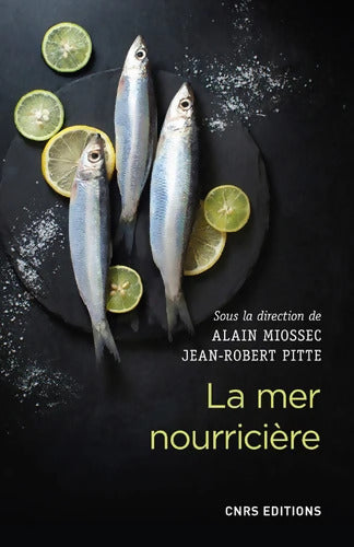 La mer nourricière - Alain Miossec - Livre