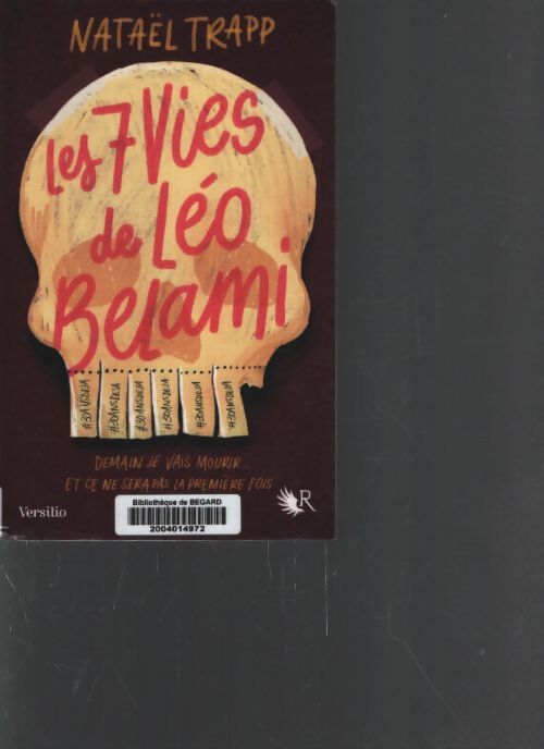 Les 7 vies de léo belami - le roman qui a inspiré la série netflix : Les 7 vies de léa - Nataël Trapp - Livre