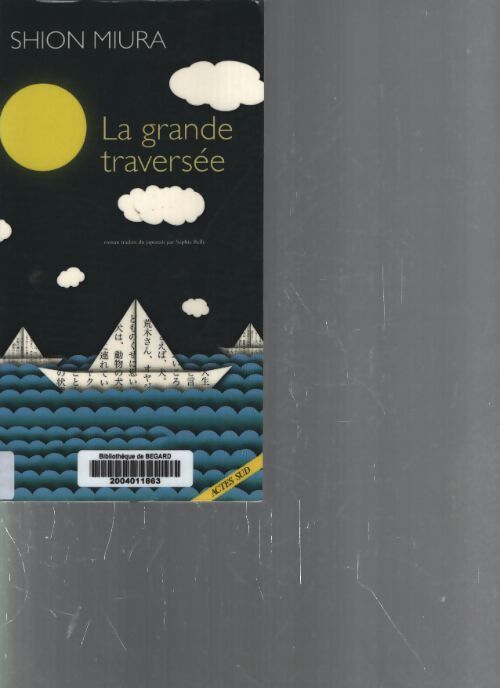 La grande traversée - Shion Miura - Livre