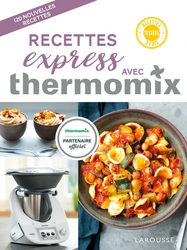 Recettes express avec Thermomix - Bérengère Abraham - Livre