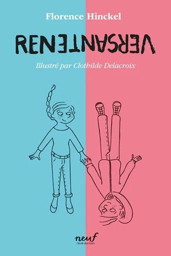 RENVERSANTE ! - Florence Hinckel - Livre
