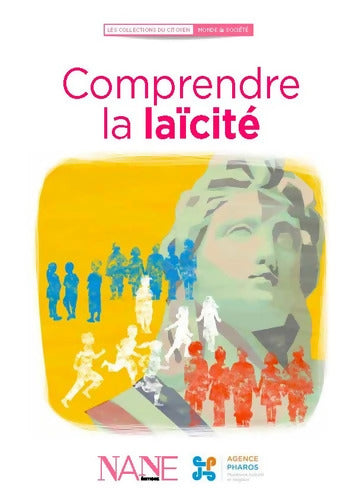 Comprendre la laïcité - François Le Brun - Livre