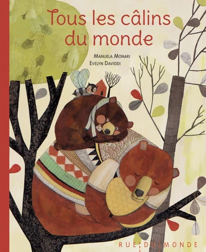 Tous les câlins du monde - Manuela Monari - Livre