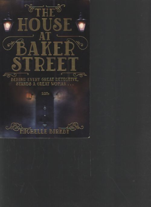 The house at baker street - Michelle Birkby - Livre