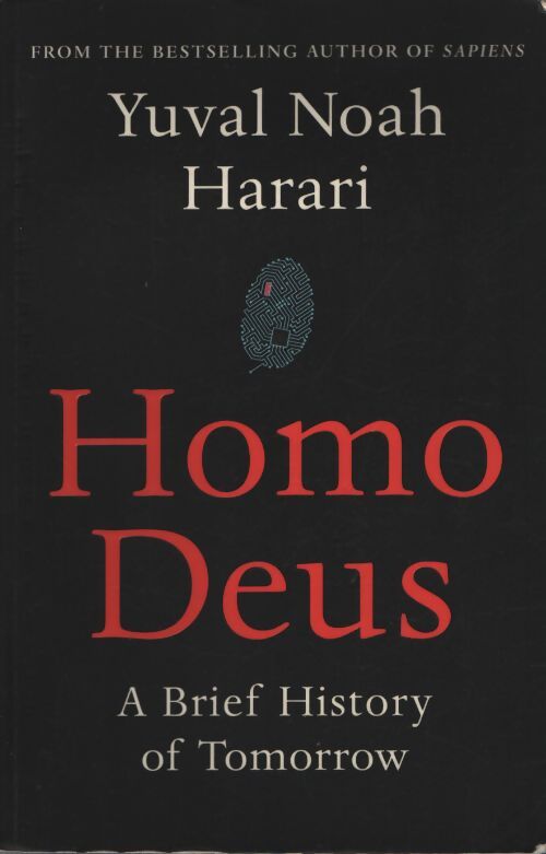 Homo deus : A brief history of tomorrow - Yuval Noah Harari - Livre
