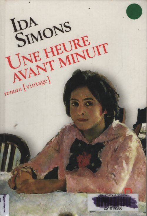 Une heure avant minuit - Ida Simons - Livre