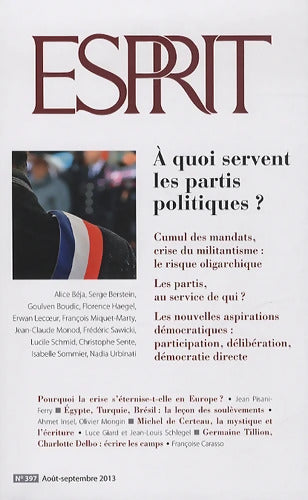 Esprit - A quoi servent les partis politiques ? : Août-septembre 2013 - Collectif - Livre