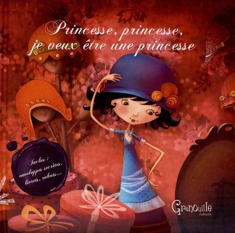 Princesse princesse je veux être une princesse - Collectif - Livre