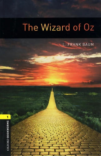 Oxford Bookworms Library : Level 1: : The Wizard of Oz - Frank Baum - Livre