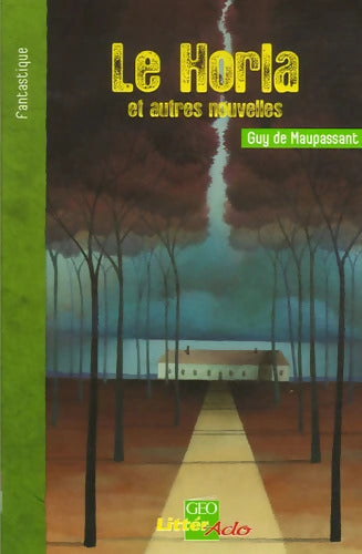Le horla - Guy De Maupassant - Livre