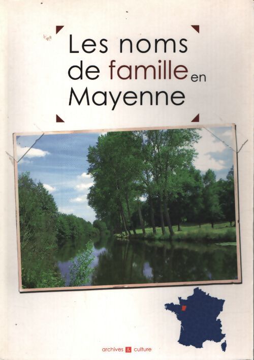 Les noms de famille de mayenne - Collectif - Livre