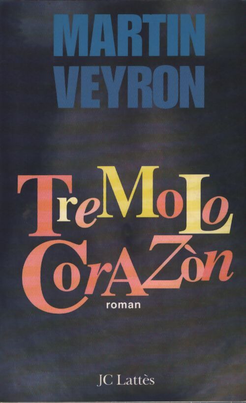 Tremolo corazón - Martin Veyron - Livre