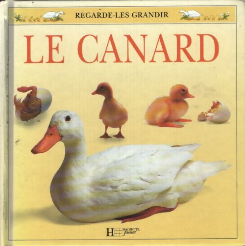Le canard - Angela Royston - Livre