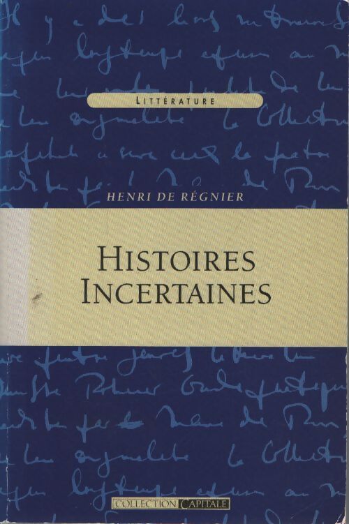 Histoires incertaines - Regnier Henri De. 2879000645 - Livre