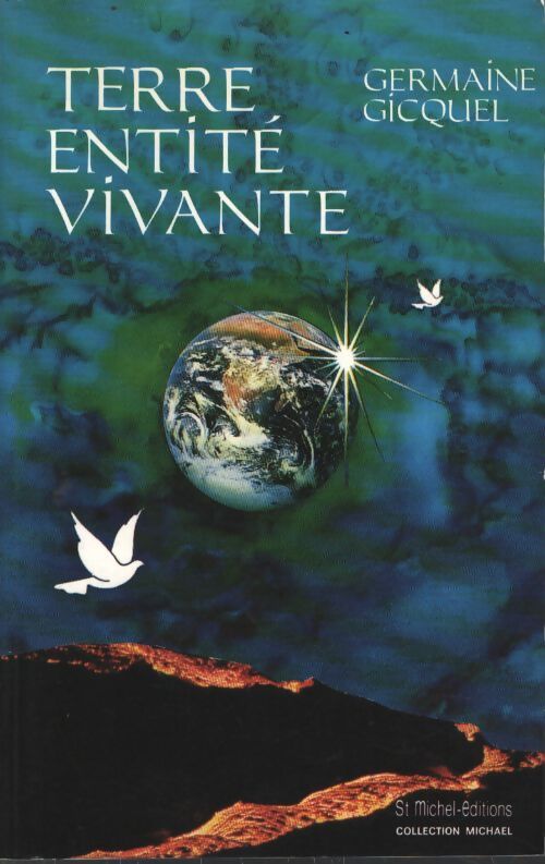 Terre entité vivante - Gicquel Germaine - Livre