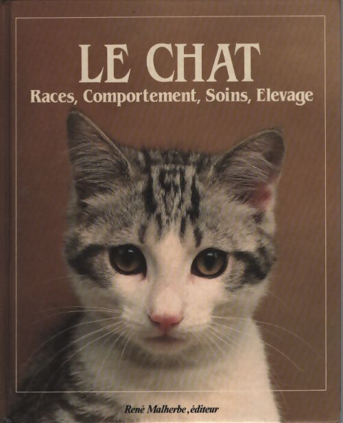 Le chat races comportement soins elevage - Gerber Barbel - Livre