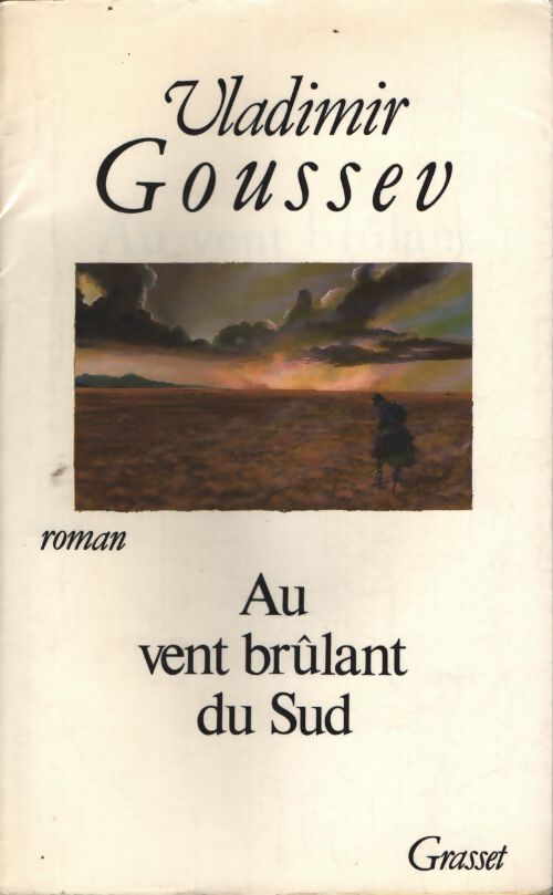 Au vent brûlant du sud - Vladimir Goussev - Livre