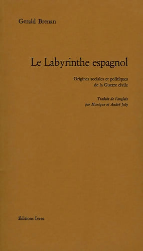 Le Labyrinthe Espagnol - Gerald Brenan - Livre