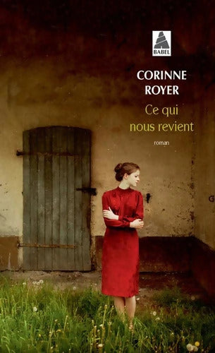 Ce qui nous revient - Corinne Royer - Livre