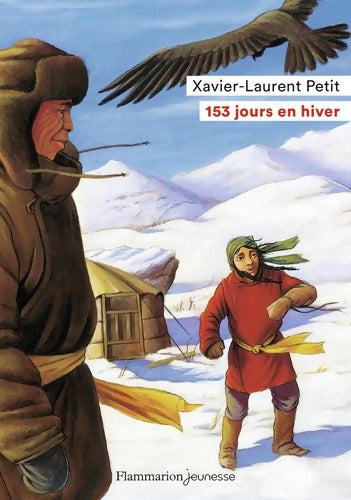 153 jours en hiver - Xavier-Laurent Petit - Livre