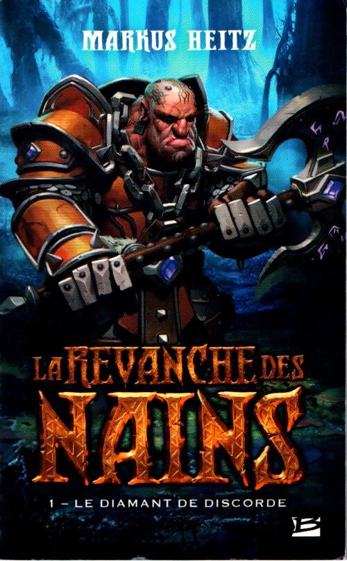 La revanche des nains t1 : Le diamant de discorde - Markus Heitz - Livre
