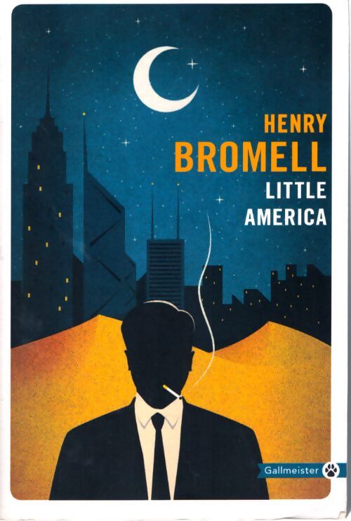 Little America - Henry Bromell - Livre