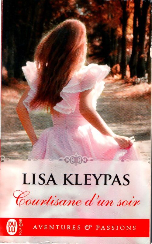 Courtisane d'un soir - Lisa Kleypas - Livre