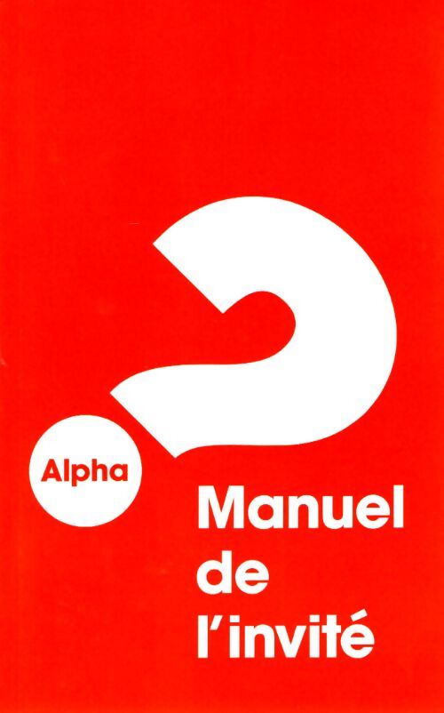 Manuel de l'invite - Alpha - Livre