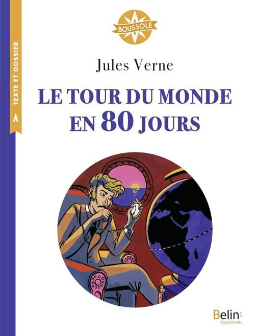 Le tour du monde en 80 jours - Isabelle Fiorotto - Livre