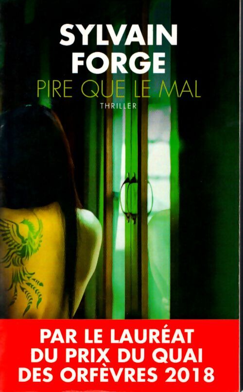 Pire que le mal - Sylvain Forge - Livre