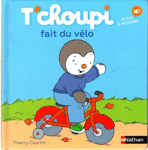 T'choupi fait du vélo - dès 2 ans - Thierry Courtin - Livre