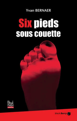 Six pieds sous couette - Bernaer Yvan - Livre