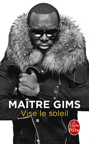 Vise le soleil - Maître Gims - Livre