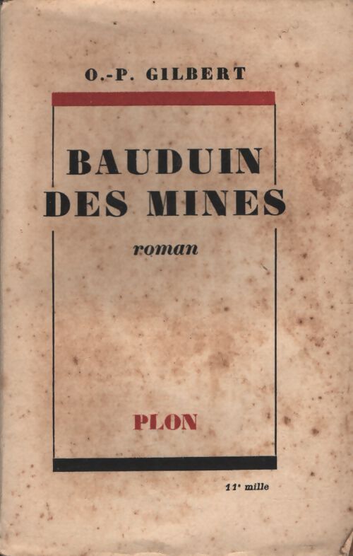 Bauduin des Mines - Oscar-Paul Gilbert - Livre