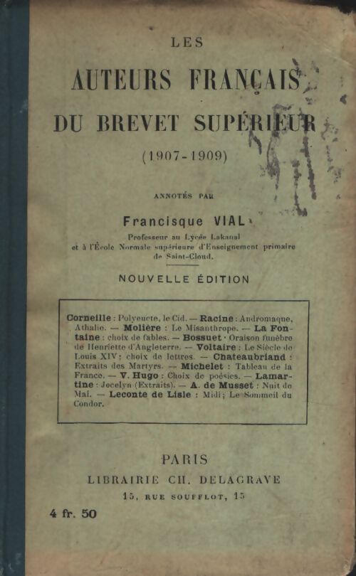 Les auteurs français du brevet supérieur (1907-1909) - Francisque Vial - Livre