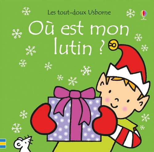 Où est mon lutin ? - Fiona Watt - Livre